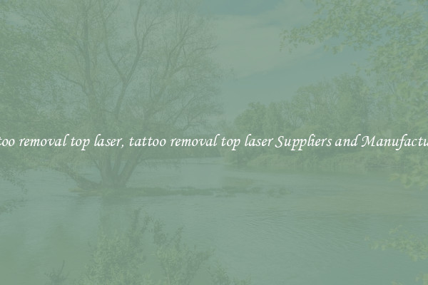 tattoo removal top laser, tattoo removal top laser Suppliers and Manufacturers