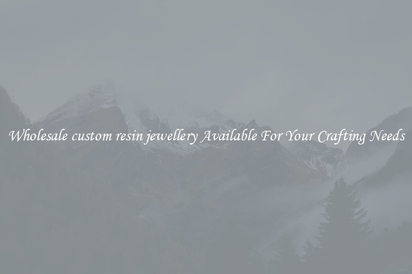 Wholesale custom resin jewellery Available For Your Crafting Needs