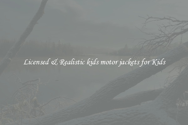 Licensed & Realistic kids motor jackets for Kids