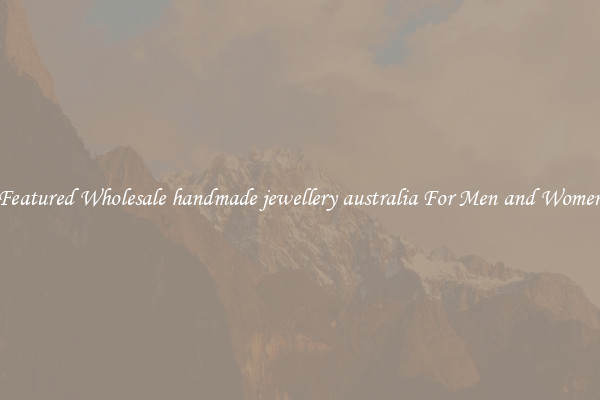 Featured Wholesale handmade jewellery australia For Men and Women