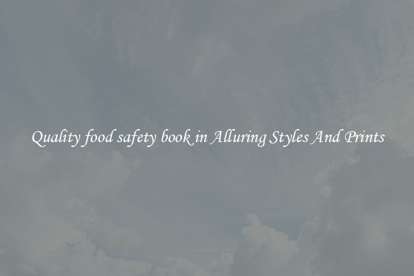 Quality food safety book in Alluring Styles And Prints