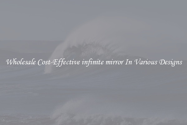 Wholesale Cost-Effective infinite mirror In Various Designs