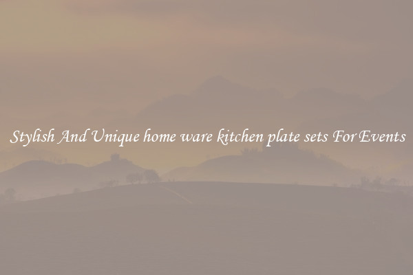 Stylish And Unique home ware kitchen plate sets For Events