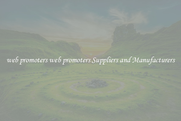 web promoters web promoters Suppliers and Manufacturers